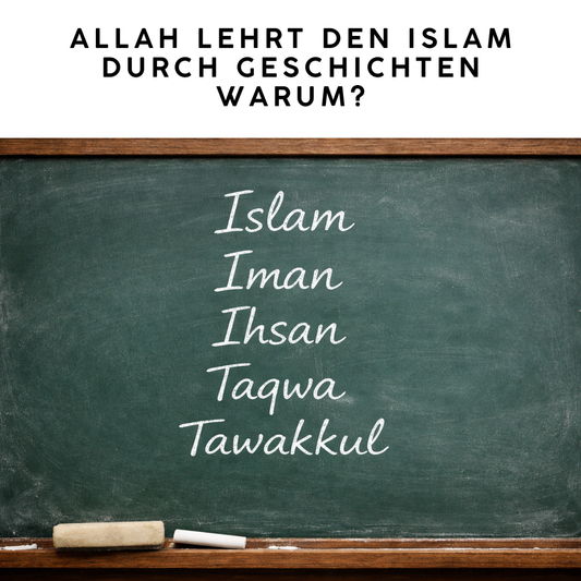 ALLAH LEHRT DEN ISLAM DURCH GESCHICHTEN - Eltern sollten dies ebenfalls tun