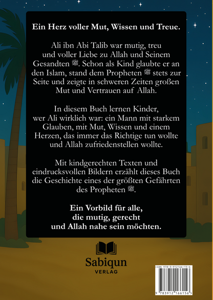 Ali ibn Abi Talib - Der Löwe des Islam