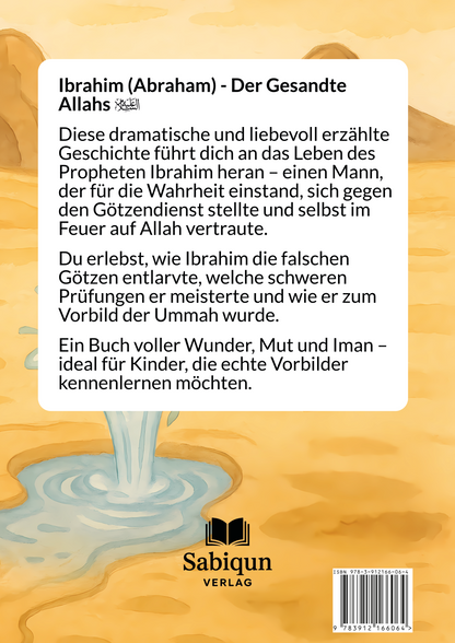 Ibrahim (Abraham) -  Der Gesandte Allahs