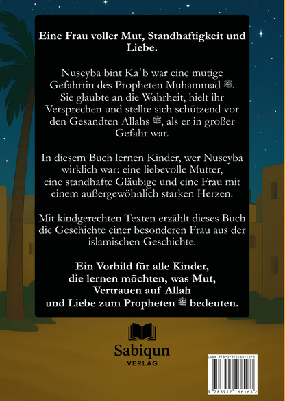 Nuseyba bint Ka'b - Die Beschützerin des Propheten